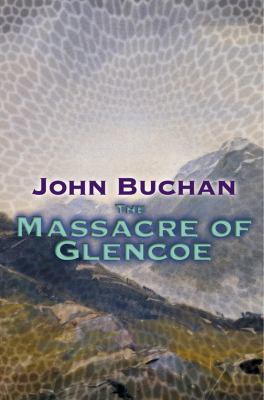 The Massacre of Glencoe 0755117085 Book Cover