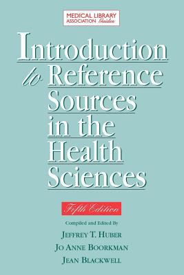 Introduction to Reference Sources in Health Sci... 1555706363 Book Cover