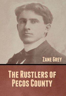 The Rustlers of Pecos County 1636370799 Book Cover