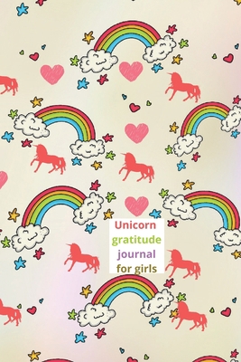 Unicorn gratitude journal for kids 1716419131 Book Cover