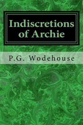 Indiscretions of Archie 1975806263 Book Cover