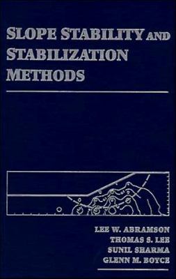 Slope Stability and Stabilization Methods 0471106224 Book Cover