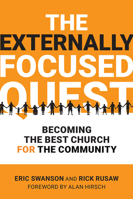 The Externally Focused Quest: Becoming the Best... 1506463452 Book Cover