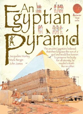 An Egyptian Pyramid (Spectacular Visual Guides) 1906714592 Book Cover