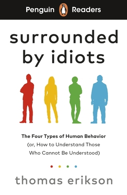 Penguin Readers Level 7: Surrounded by Idiots (... 0241700612 Book Cover