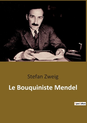 Le Bouquiniste Mendel [French] 2385086581 Book Cover