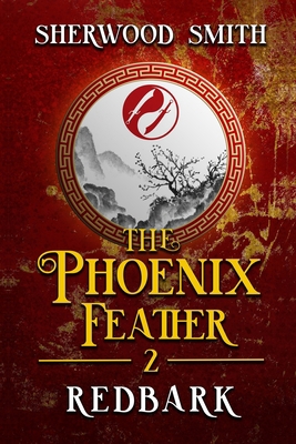 The Phoenix Feather II: Redbark 1611389895 Book Cover