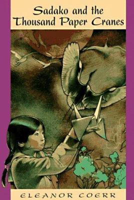 Sadako and the Thousand Paper Cranes 0440474655 Book Cover