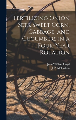 Fertilizing Onion Sets, Sweet Corn, Cabbage, an... 1014284023 Book Cover