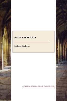 Orley Farm Vol. I 184718720X Book Cover