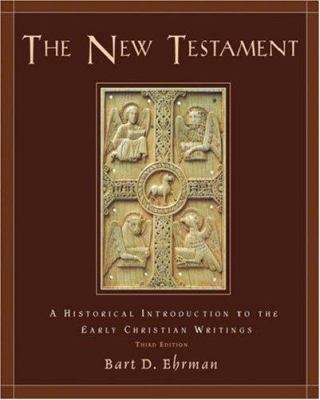 The New Testament: A Historical Introduction to... 0195154622 Book Cover