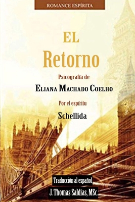 El Retorno [Spanish] 1088236103 Book Cover