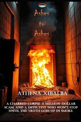 Ashes to Ashes B0F279B1VQ Book Cover