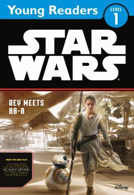 Star Wars: The Force Awakens: Rey Meets 1405283637 Book Cover