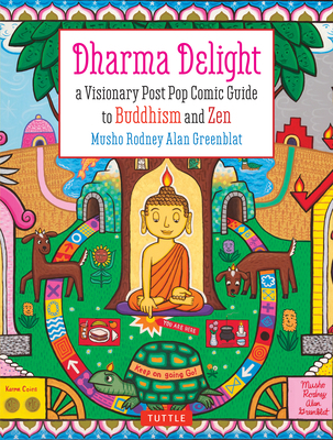 Dharma Delight: A Visionary Post Pop Comic Guid... 0804845263 Book Cover