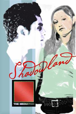 Shadowland: The Mediator, Book 1 1419341421 Book Cover