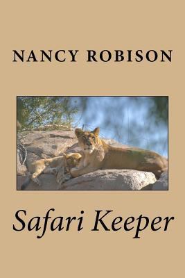 Safari Keeper 1539370151 Book Cover
