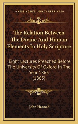 The Relation Between the Divine and Human Eleme... 1164399845 Book Cover