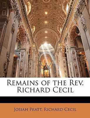 Remains of the Rev. Richard Cecil 1143072367 Book Cover