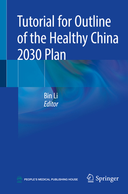 Tutorial for Outline of the Healthy China 2030 ... 9813296054 Book Cover