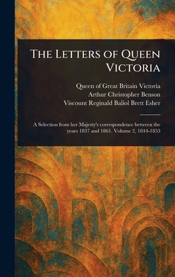 The Letters of Queen Victoria 1023052245 Book Cover
