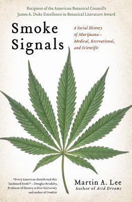 Smoke Signals: A Social History of Marijuana - ... 1439102619 Book Cover