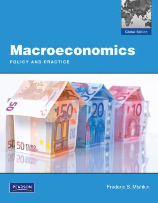Macroeconomics Global Edition: Policy and Practice 0273760505 Book Cover