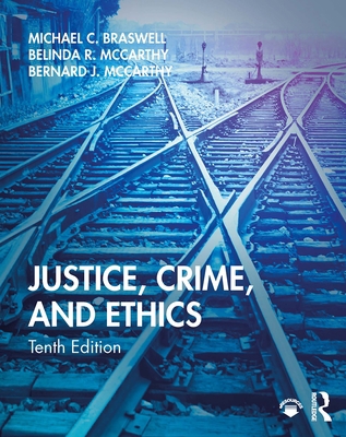 Justice, Crime, and Ethics 0367196360 Book Cover