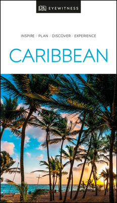DK Eyewitness Caribbean 024136888X Book Cover