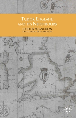 Tudor England and Its Neighbours 0333946103 Book Cover