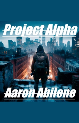 Project Alpha B0F2JJWZ4W Book Cover