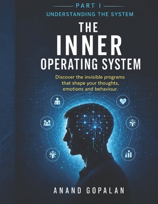 The Inner Operating System: Understanding the S... B0HJL632WG Book Cover