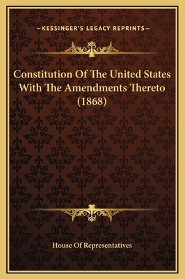 Constitution Of The United States With The Amen... 1169356311 Book Cover