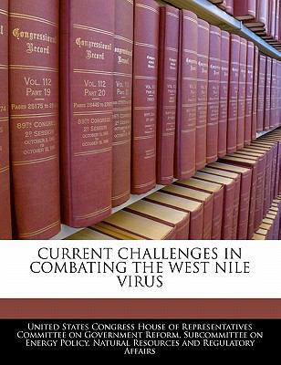 Current Challenges in Combating the West Nile V... 1240493339 Book Cover