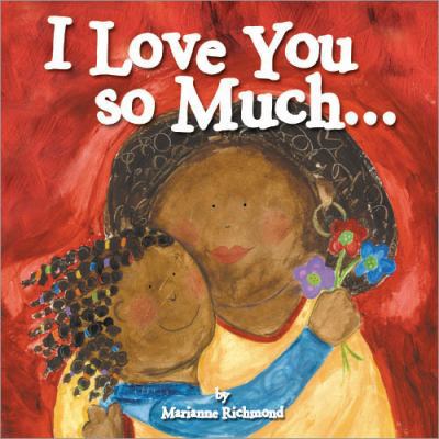 I Love You So Much... 1934082171 Book Cover