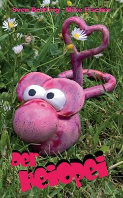 Der Heiopei [German] 3752806982 Book Cover