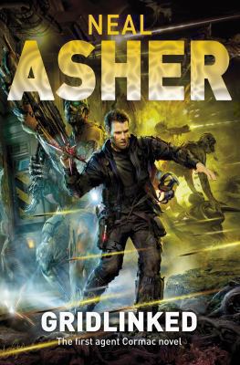 Gridlinked. Neal Asher 0330512544 Book Cover