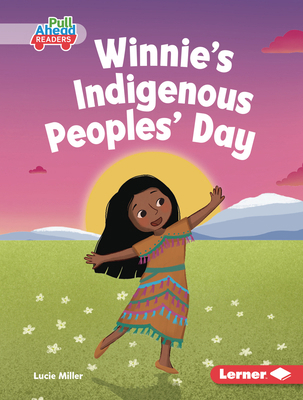 Winnie's Indigenous Peoples' Day B0DQ633ZTJ Book Cover