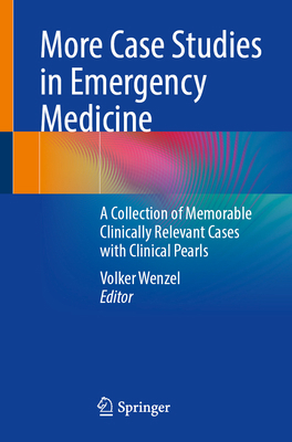 More Case Studies in Emergency Medicine: A Coll... 3662707780 Book Cover