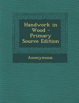 Handwork in Wood 1287911455 Book Cover