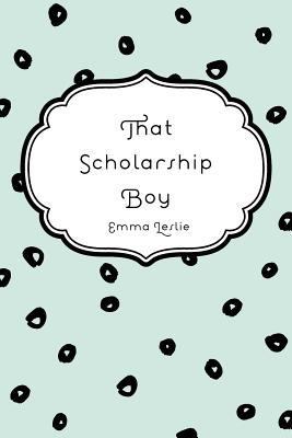 That Scholarship Boy 1530290694 Book Cover