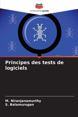 Principes des tests de logiciels [French] 6208071925 Book Cover