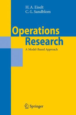 Operations Research: A Model-Based Approach 3642103251 Book Cover