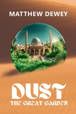 Dust: The Great Garden B0CTS7P4P2 Book Cover