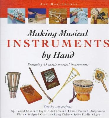 Making Musical Instruments by Hand 1564963527 Book Cover