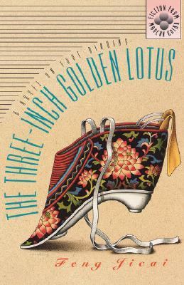 The Three-Inch Golden Lotus: A Novel on Foot Bi... 0824816064 Book Cover