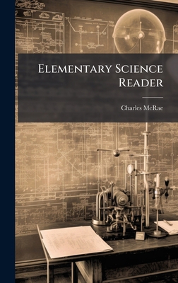 Elementary Science Reader 1023786540 Book Cover