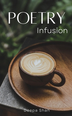 Poetry Infusion 9357695656 Book Cover