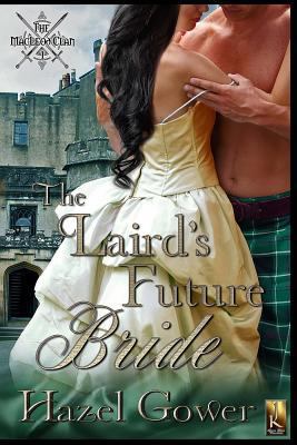 The Laird's Future Bride 1496192281 Book Cover