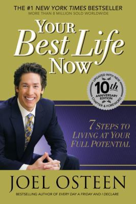 Your Best Life Now (Special 10th Anniversary Ed... 1455550574 Book Cover